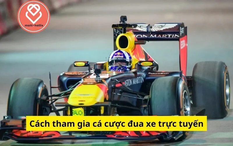 Cách tham gia cá cược đua xe trực tuyến