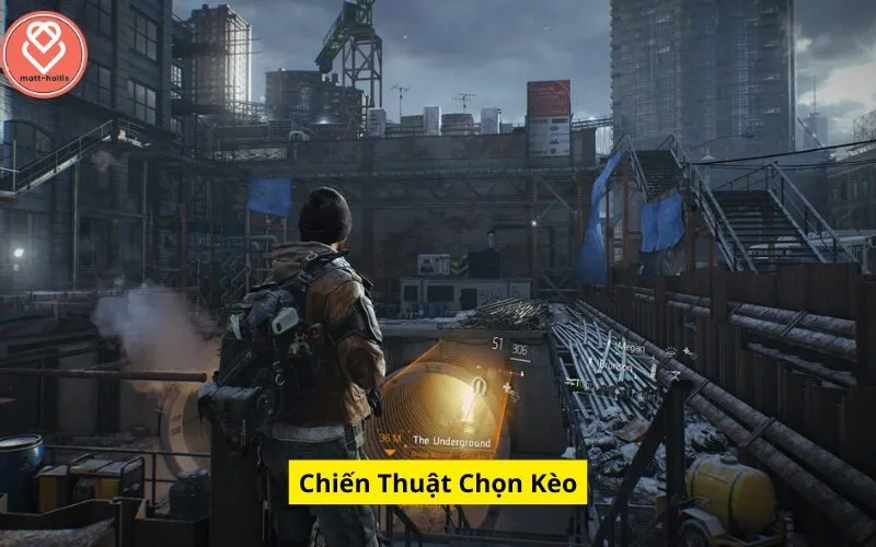 Chiến Thuật Chọn Kèo
