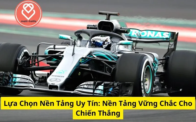 Lựa Chọn Nền Tảng Uy Tín: Nền Tảng Vững Chắc Cho Chiến Thắng
