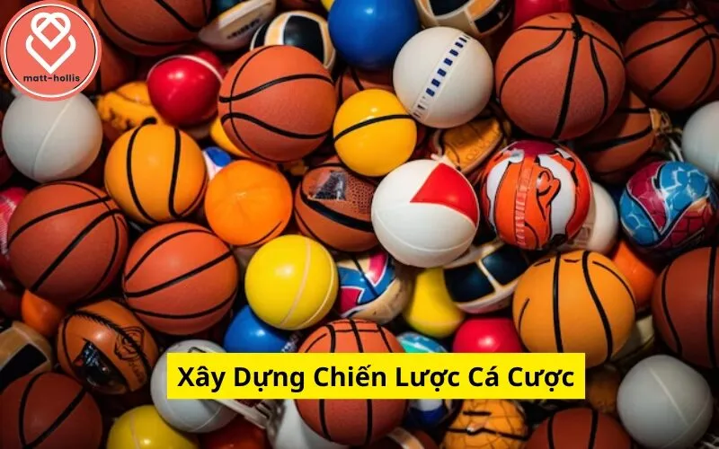 Xây Dựng Chiến Lược Cá Cược