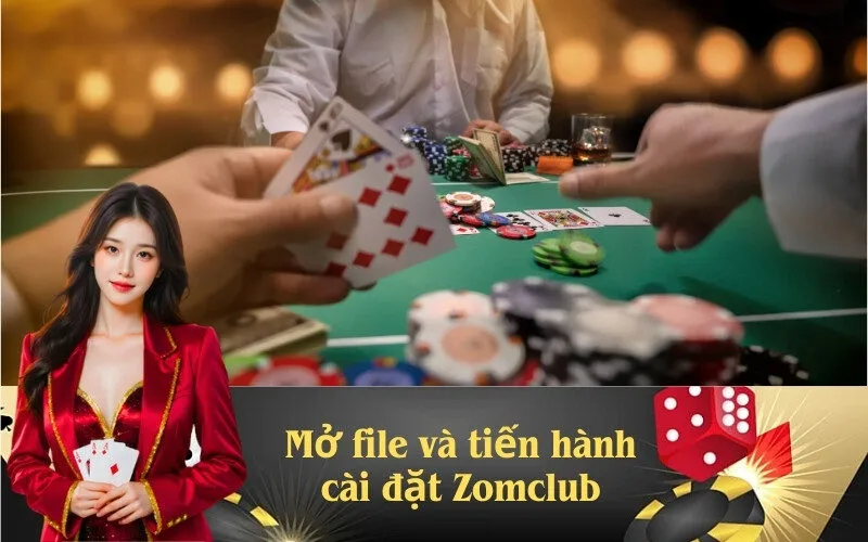 Mở file và tiến hành cài đặt Zomclub