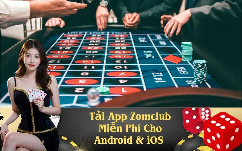 Tải App Zomclub Miễn Phí Cho Android & iOS 